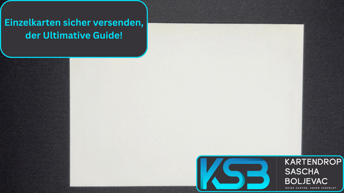 Einzelkarten sicher verpacken – Der ultimative Versand‑Guide für Sammelkarten